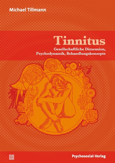 Tinnitus - individuelles und gesellschaftliches Leiden